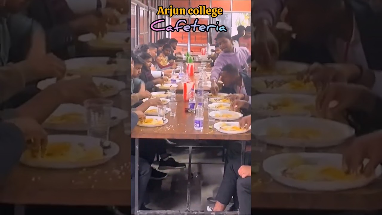 Arjun College Cafeteria 🍽️😊