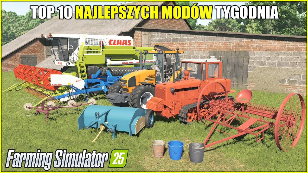 TOP 10 NAJLEPSZYCH POLSKICH MODÓW ⭐ FS 25  *Renault, DT-75, Zgrabiarka Konna, CLAAS MEGA 208/218*