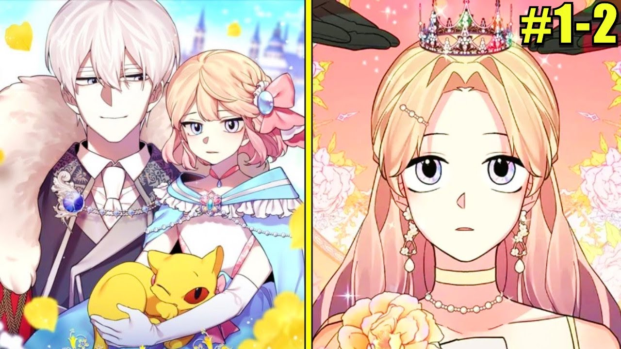 She Was A Poor Orphan But After The Emperor Found Her She Became The Strongest Princess (1-2)