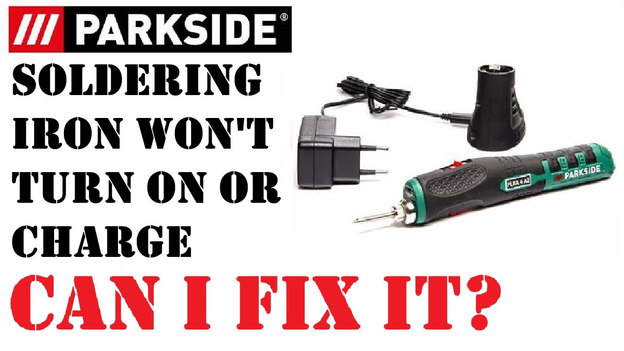 Dead Parkside cordless soldering iron - Can I fix it?