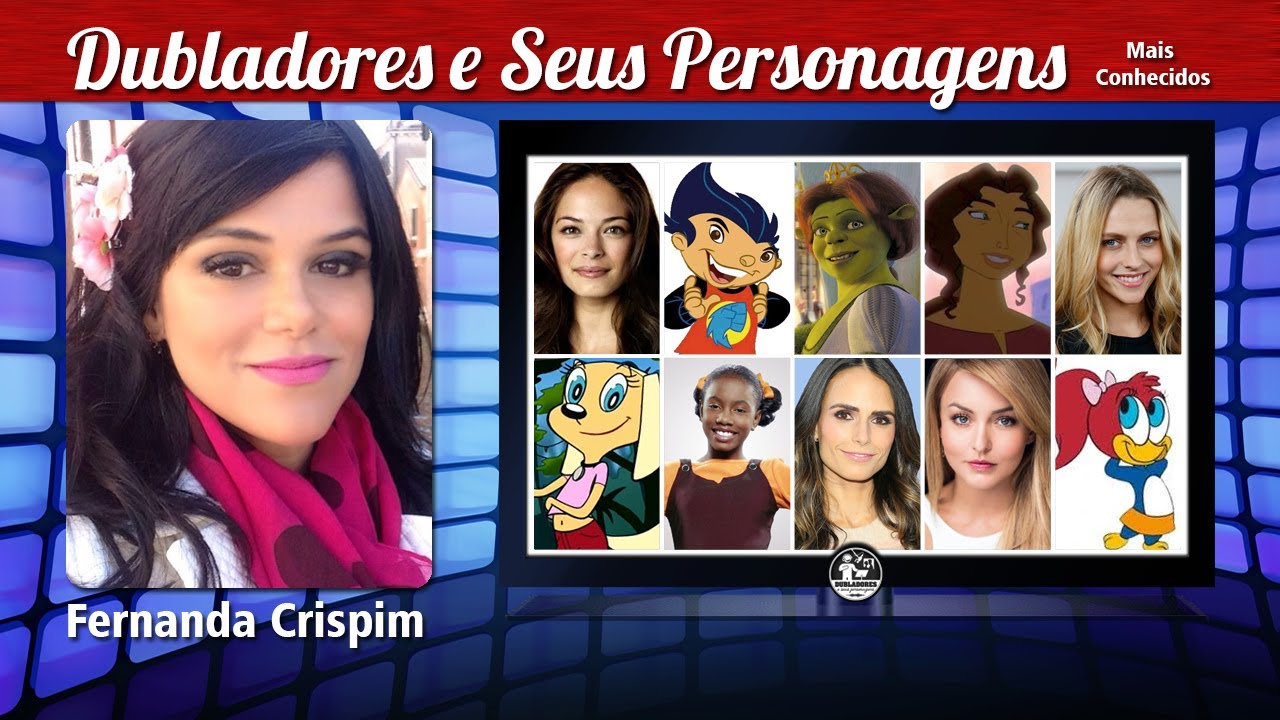 Fernanda Crispim - Dubladores e Seus Personagens