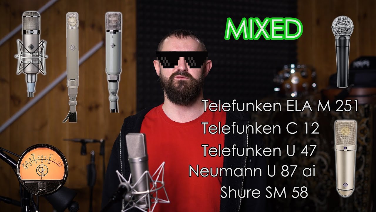 Female Vocal Mic Comparison Telefunken ELA M251E, U47, C12, Neumann U87ai, Shure SM58