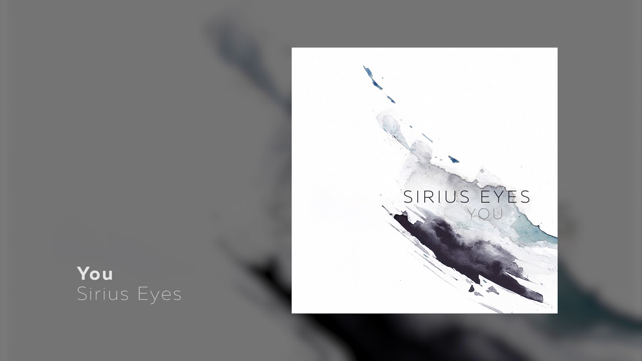 Sirius Eyes - You