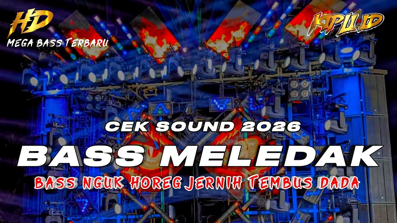 DJ TERBARU 2026 | DJ CEK SOUND HOREG FULL BASS MELEDAK TEMBUS DADA JOSJIS •KIPLI ID REMIX 