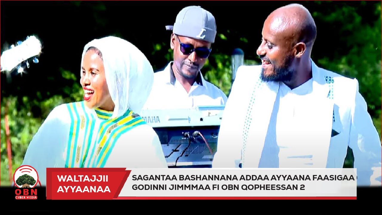 Waltajjii Ayyaanaa || Sagantaa Bashannana Addaa Ayyaana Faasigaa Godinni Jimmmaa fi OBN Qopheessan 2