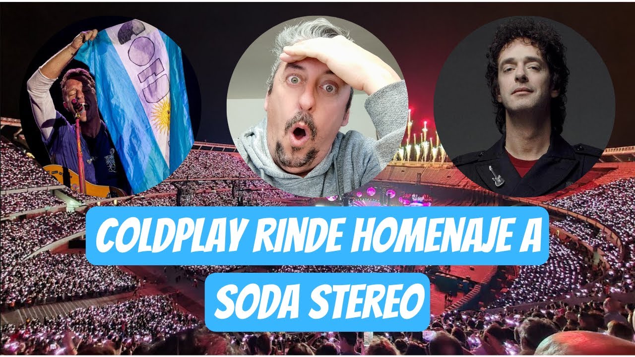 Coldplay - De Música Ligera-Homenaje a SODA STEREO-Reacción-Cosas de Rafa