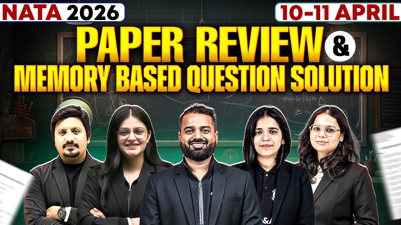 NATA 2026 Exam Review | 10-11 April | Paper Analysis & Memory Based Questions Solution