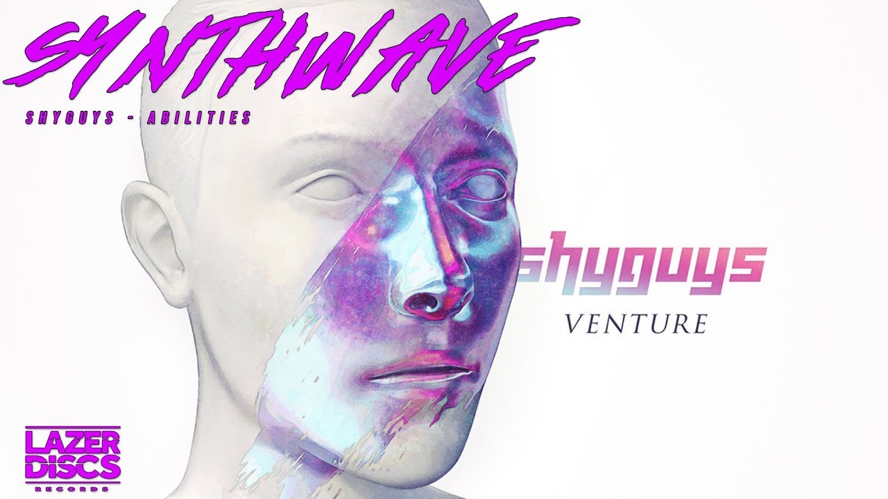 Synthwave: Shyguys - Abilities (2018) [Lazerdiscs Records]