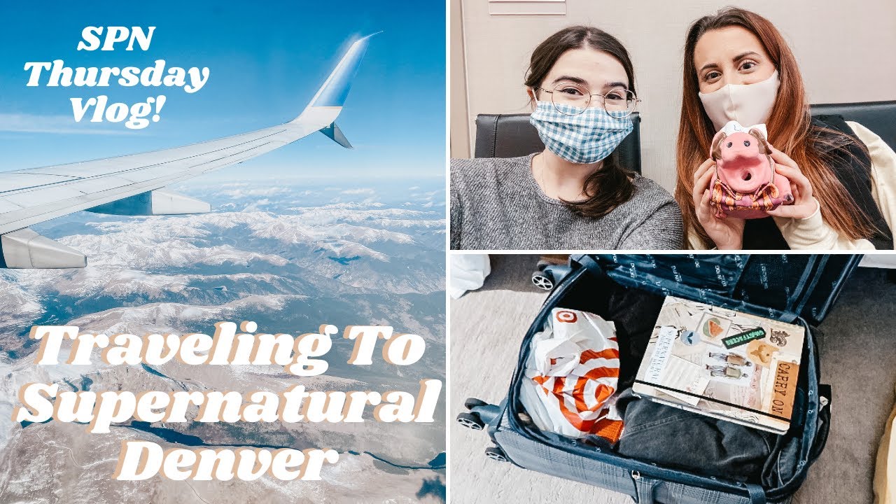 Going To The First Supernatural Convention Since March 2020 | SPN Denver Thursday Vlog (2021)