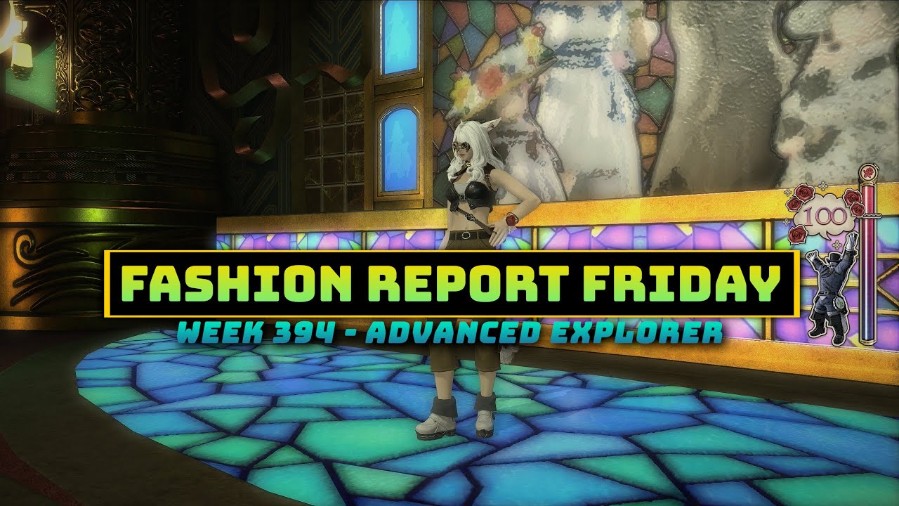 FFXIV: Fashion Report Friday - Week 394 : Advanced Explorer