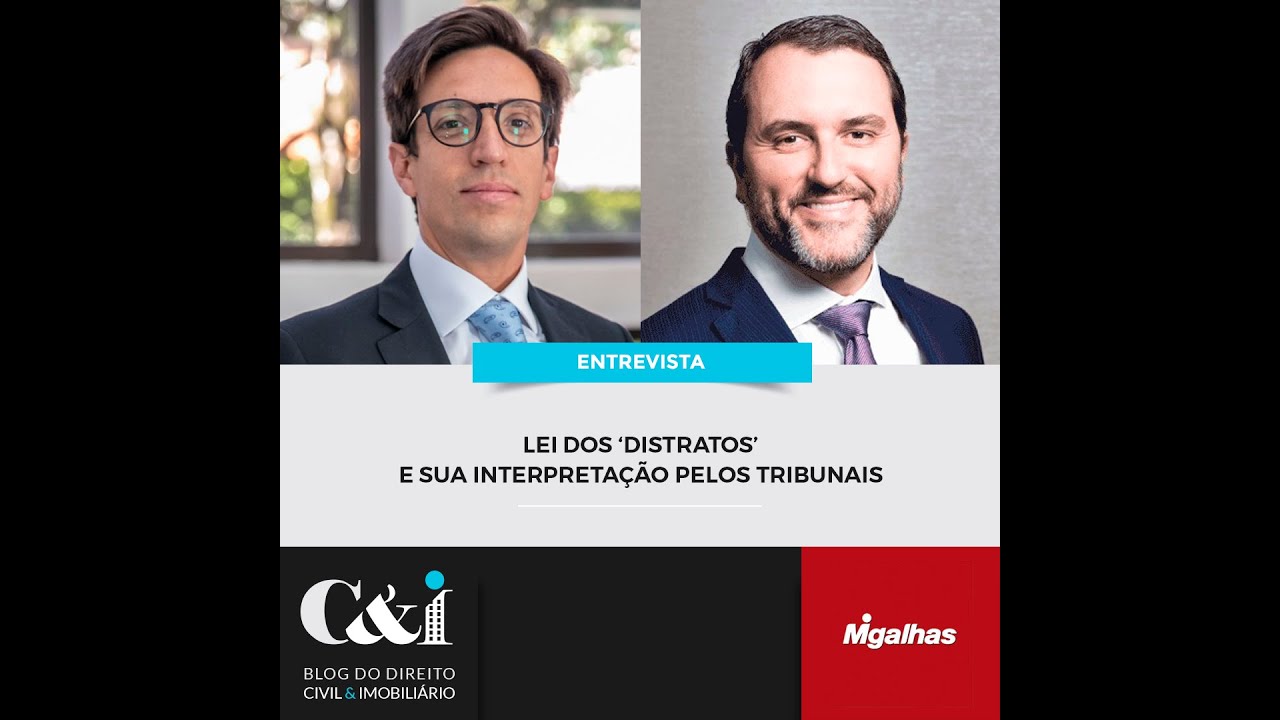 André Abelha: A Lei dos Distratos e sua interpretação pelos tribunais