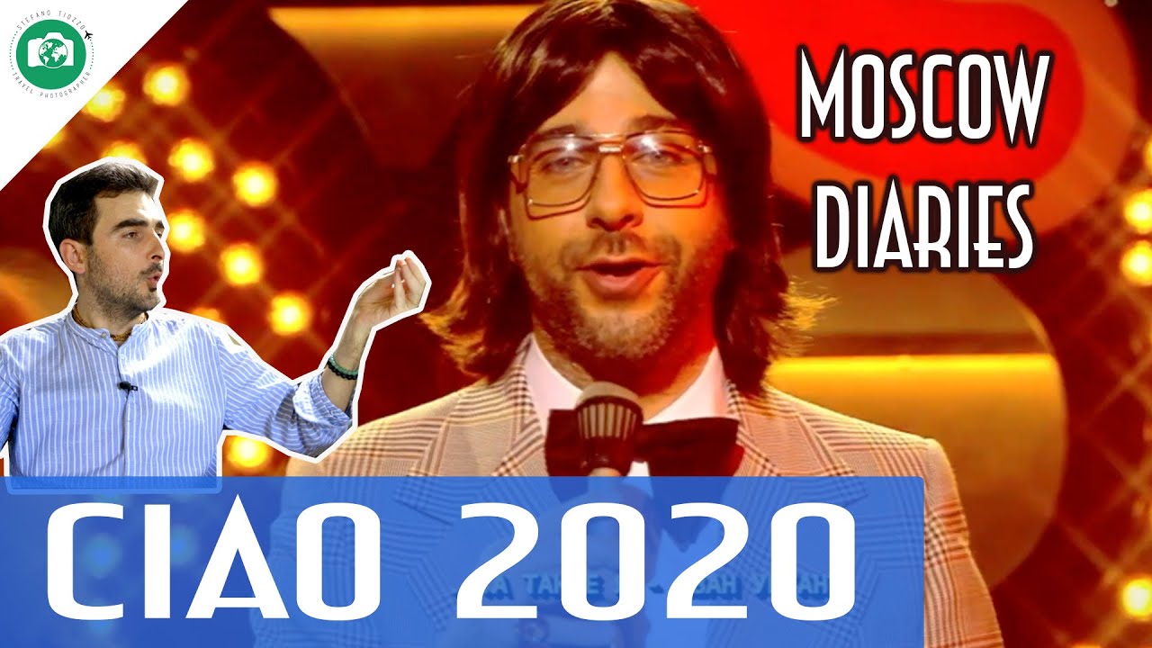 CIAO 2020  SPIEGATO NEI DETTAGLI - Moscow Diaries