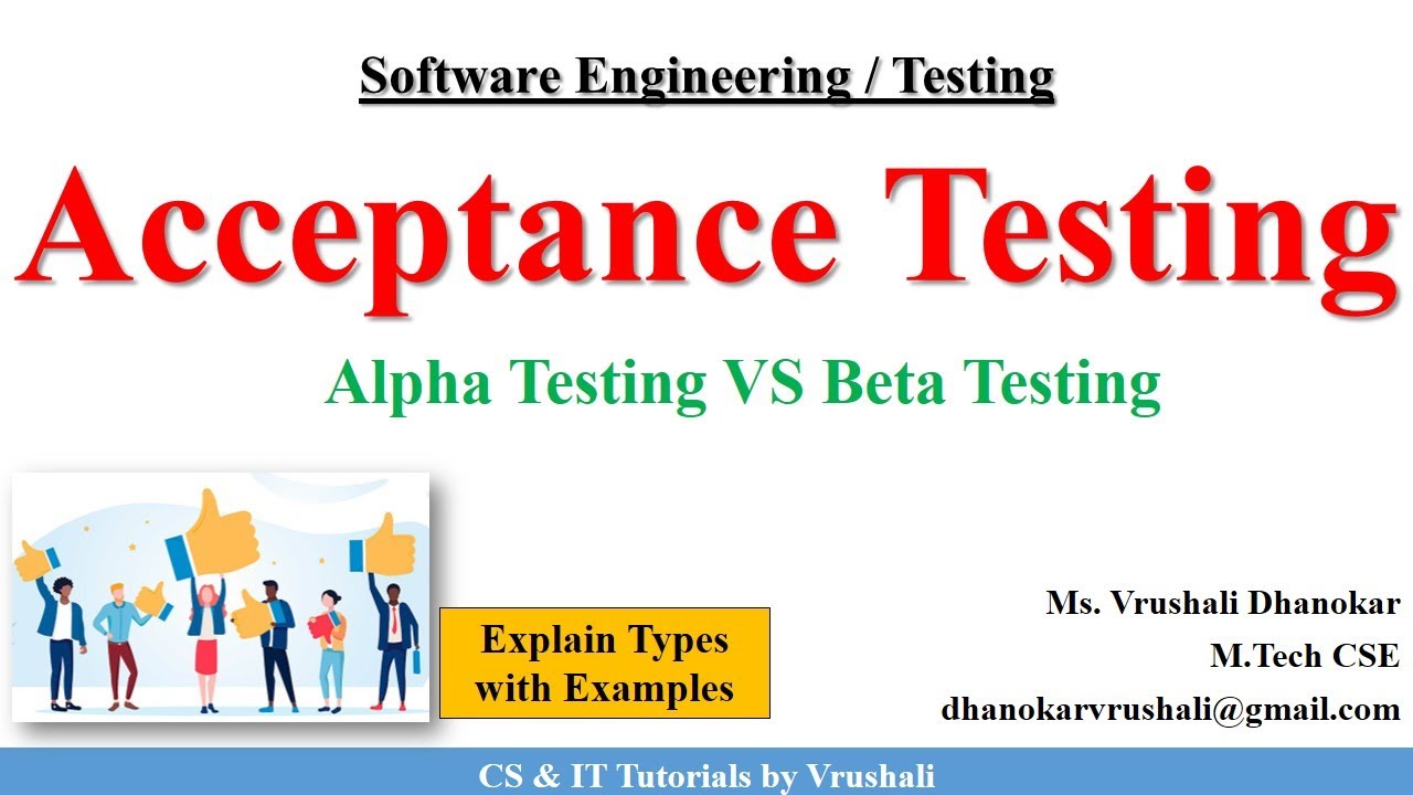 SE 48 : Acceptance Testing with Example | Alpha  VS Beta Testing  @CS & IT Tutorials by Vrushali 👩‍🎓