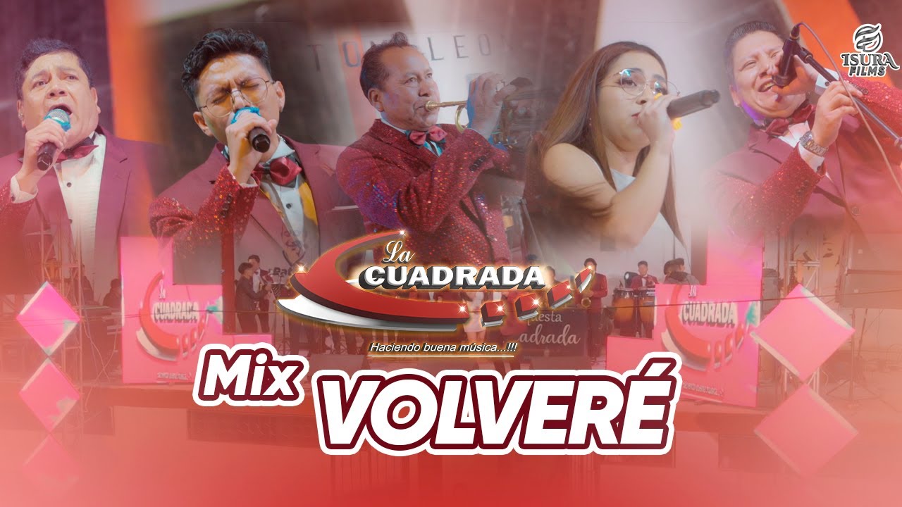 LA BANDA CUADRADA - MIX VOLVERÉ (VIDEO EN VIVO 4K)