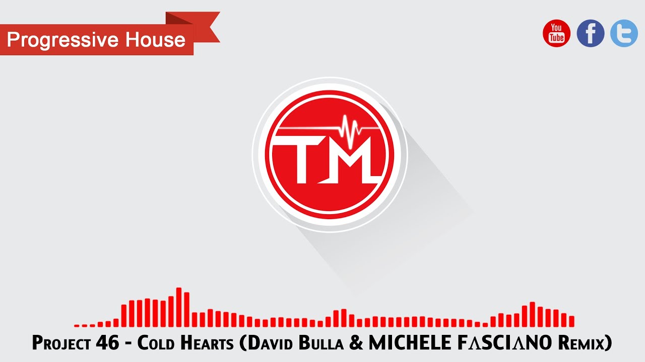 Project 46 - Cold Hearts (David Bulla & MICHELE FΛSCIΛNO Remix)