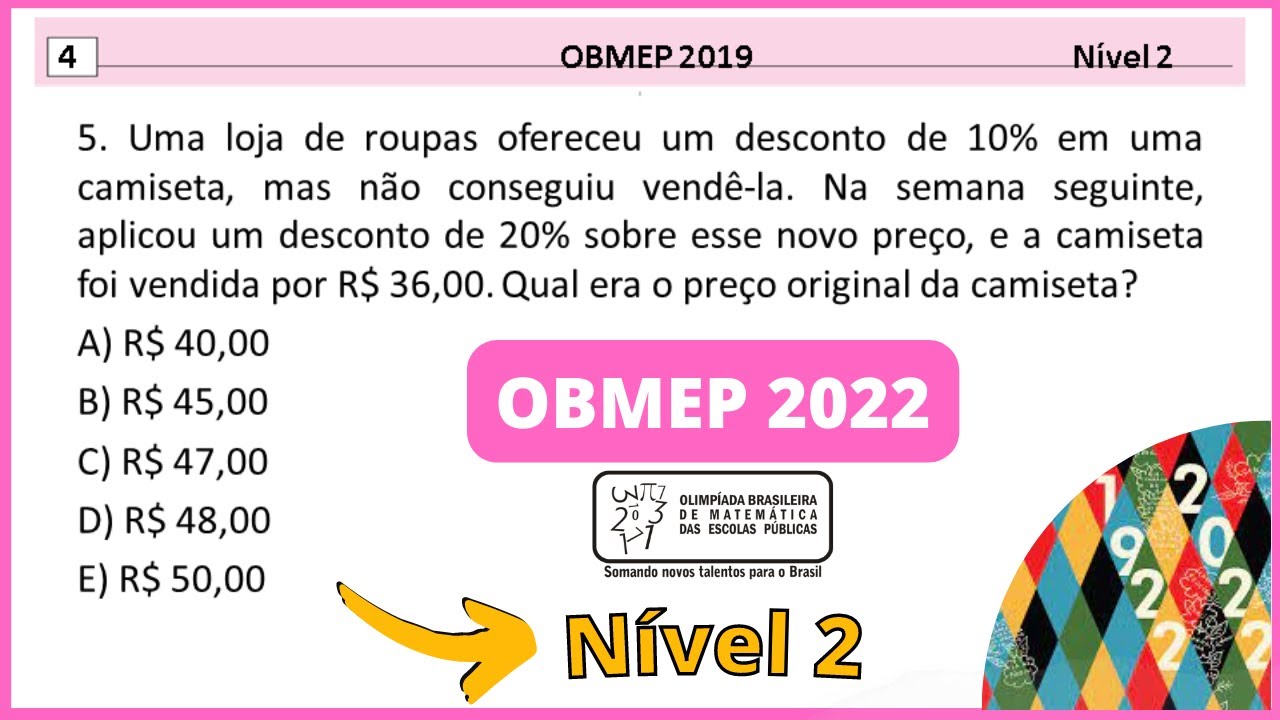 Resolvendo Questões das Provas Anteriores da OBMEP - Treino 2022 - Nível 2 (8º e 9º ano) Aula 02