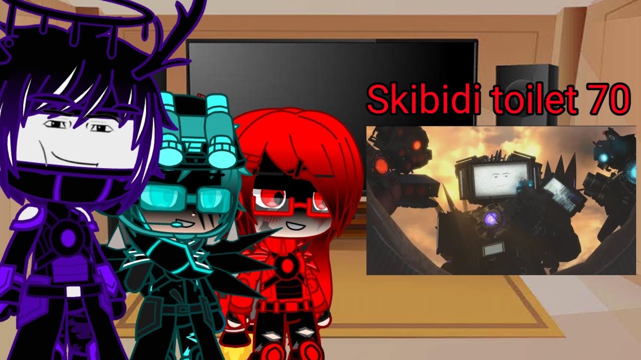 Reaccion a skibidi toilet 70