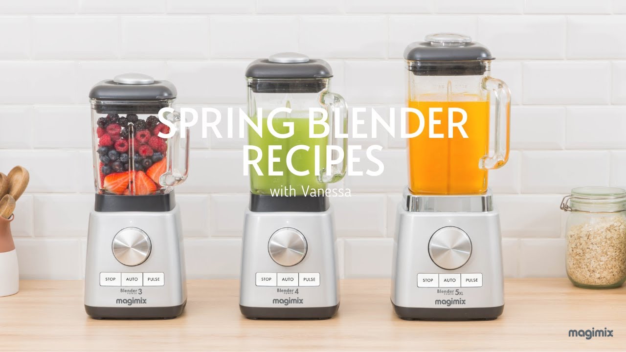 Spring Blender Recipes | Magimix Workshop