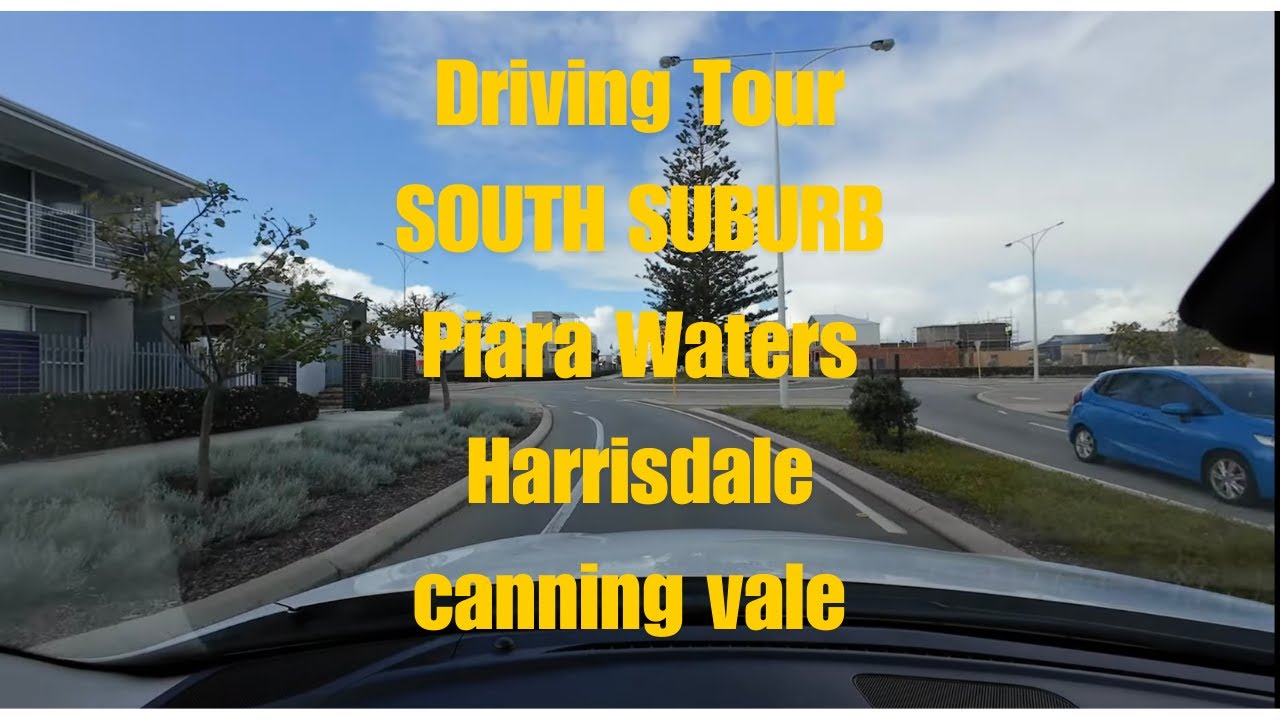 Driving Tour SOUTH SUBURB  | Piara Waters Harrisdale canning vale |  (Western Australia) 4K