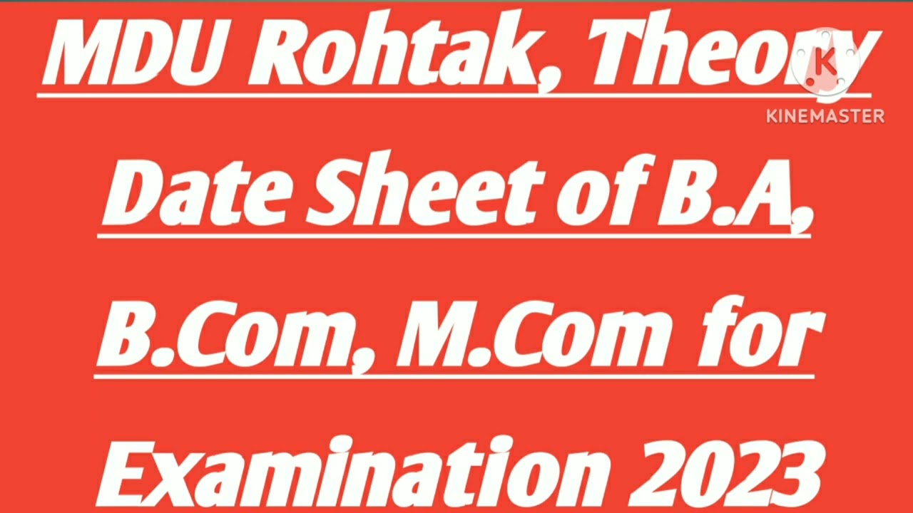 B.Com/M.Com Date Sheet -MDU Rohtak- DDE , examination 2023