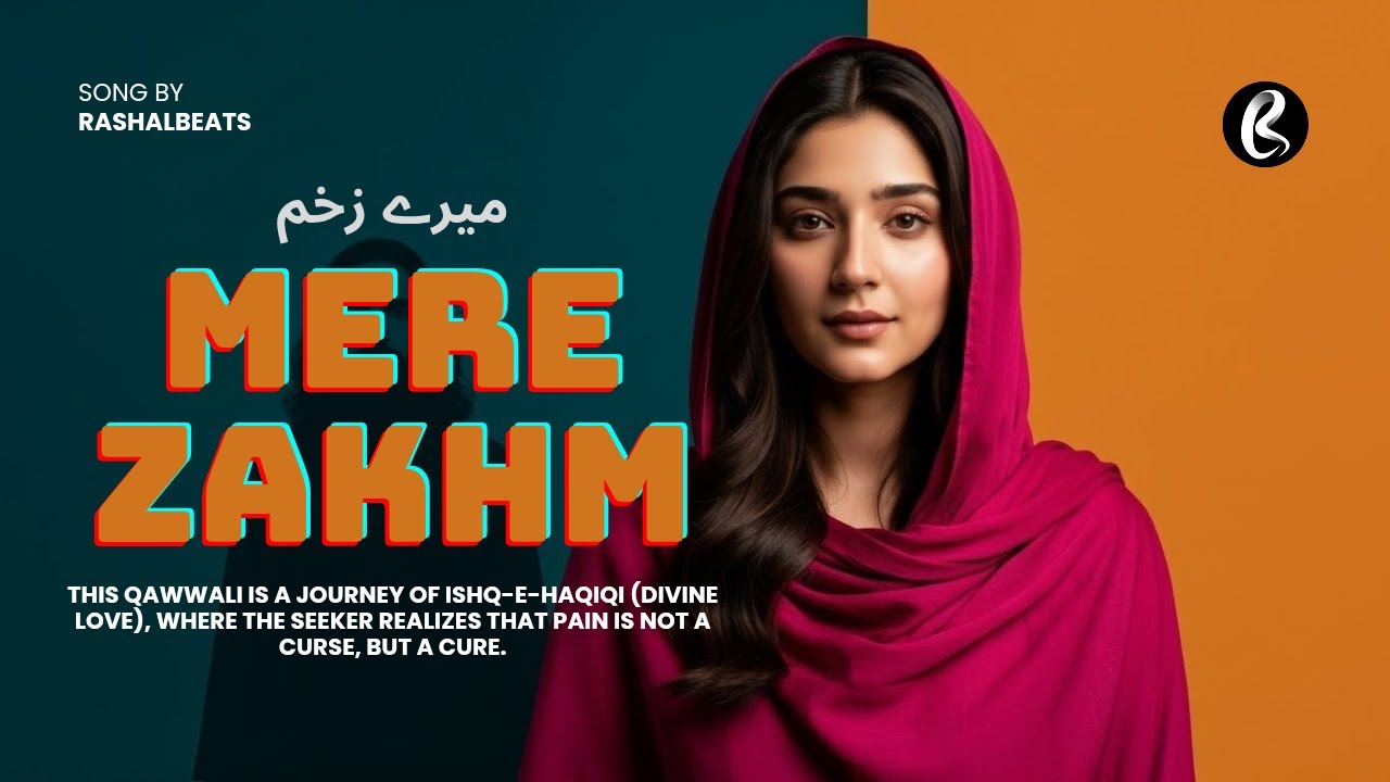 Mere Zakhmon Ko Mat Sil میرے زخموں کو مت سل | Heart Touching Sufi Qawwali 