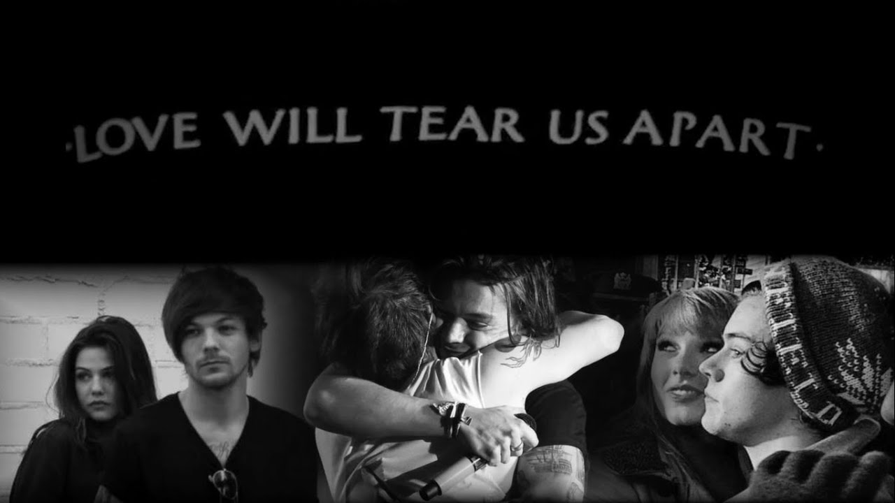Harry & Louis - Love will tear us apart