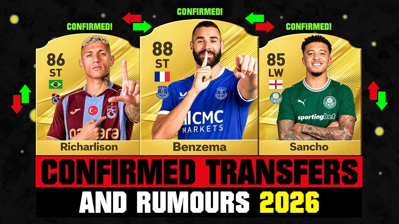 FIFA 27 | NEW CONFIRMED TRANSFERS & RUMOURS! 🚨🔥 ft. Benzema, Richarlison, Sancho... etc