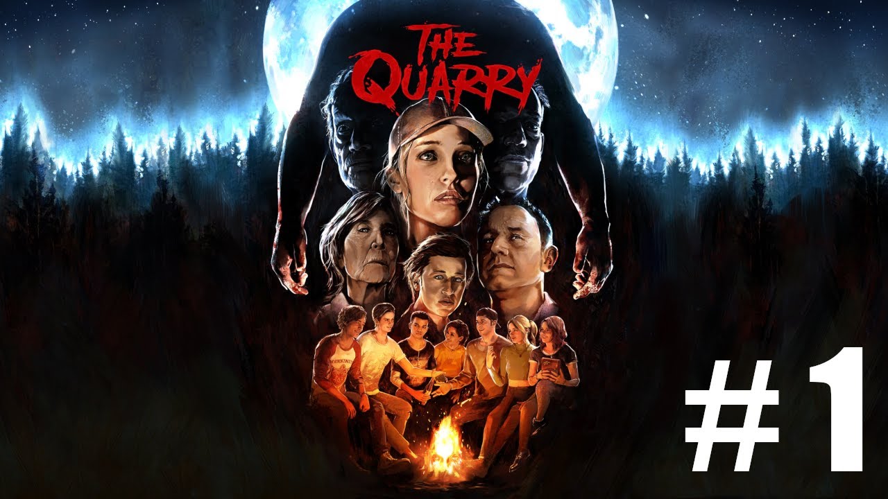 The Quarry (Blind) #1 - Not a normal Summer Camp