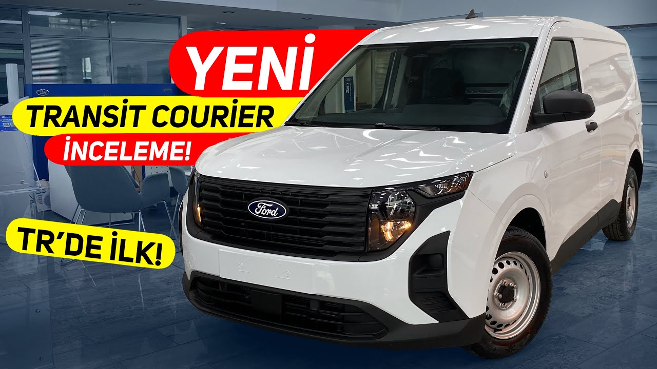 YENİ FORD TRANSİT COURİER İNCELEME! | SINIFININ EN İYİSİ Mİ ?