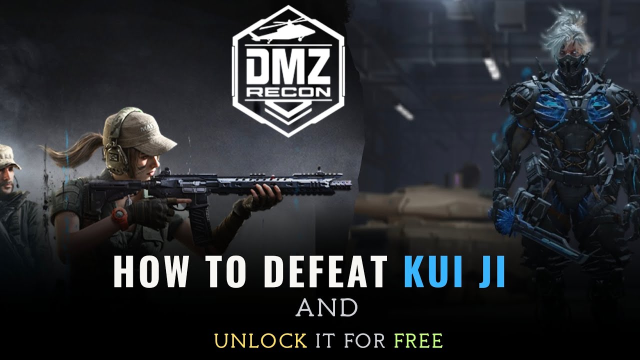 DMZ Defeating Kui Ji The Boss || How to unlock Kui Ji after Defeating Him 
