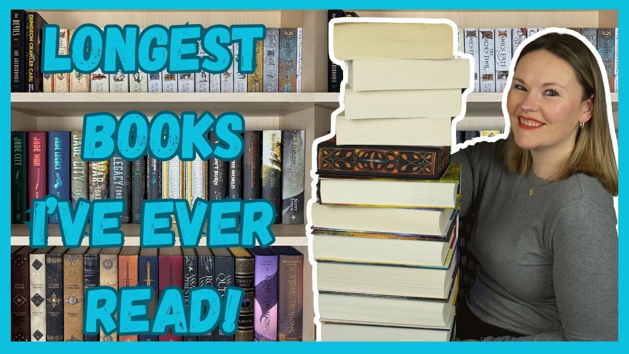 Longest Books I've Ever Read