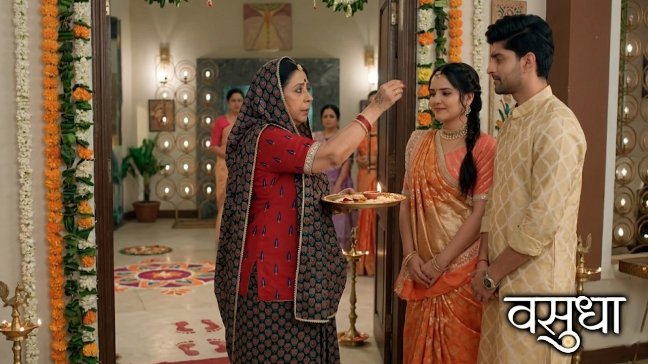 Vasudha Latest Update | Ranakpur में Dadi ने कराया Dev और Vasudha का Griha Pravesh