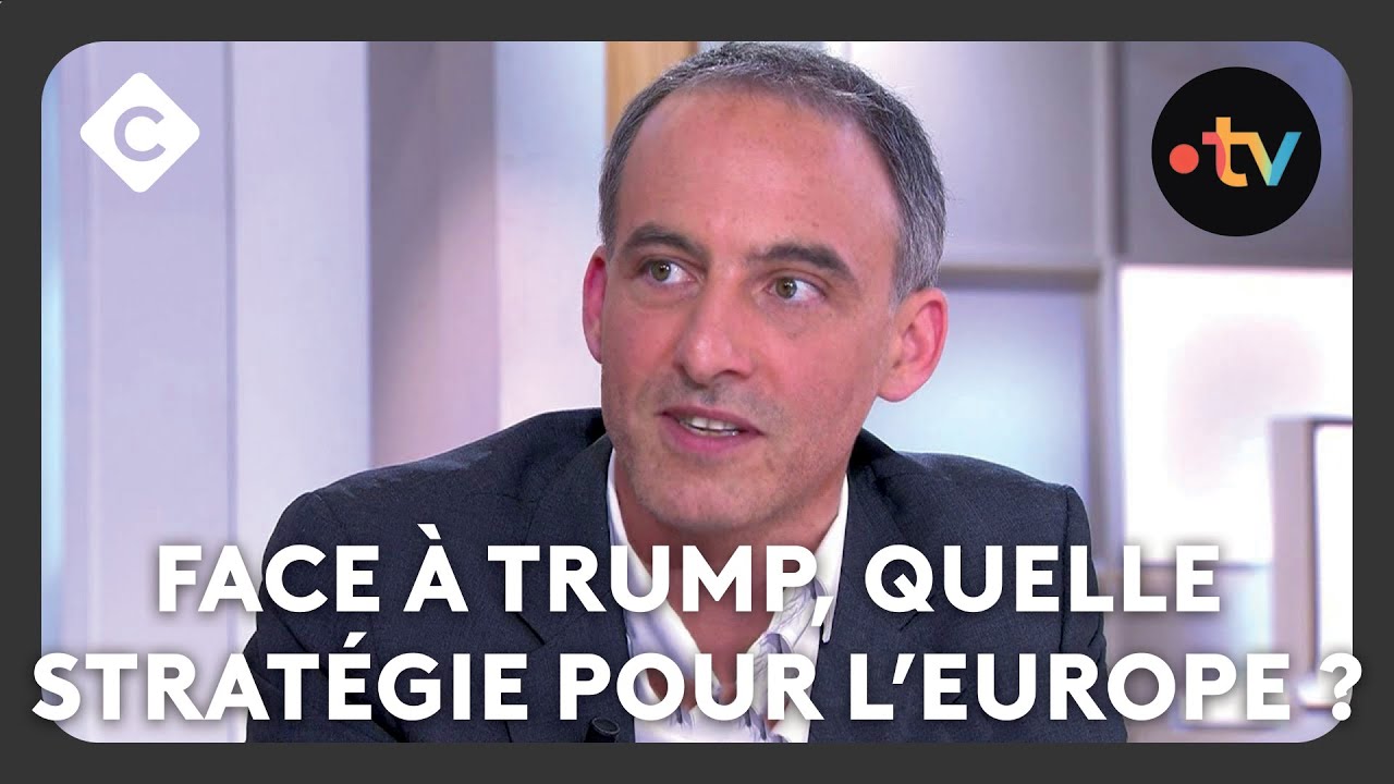 Face à Trump, quelle stratégie pour l’Europe ? Raphaël Glucksmann répond - C à Vous