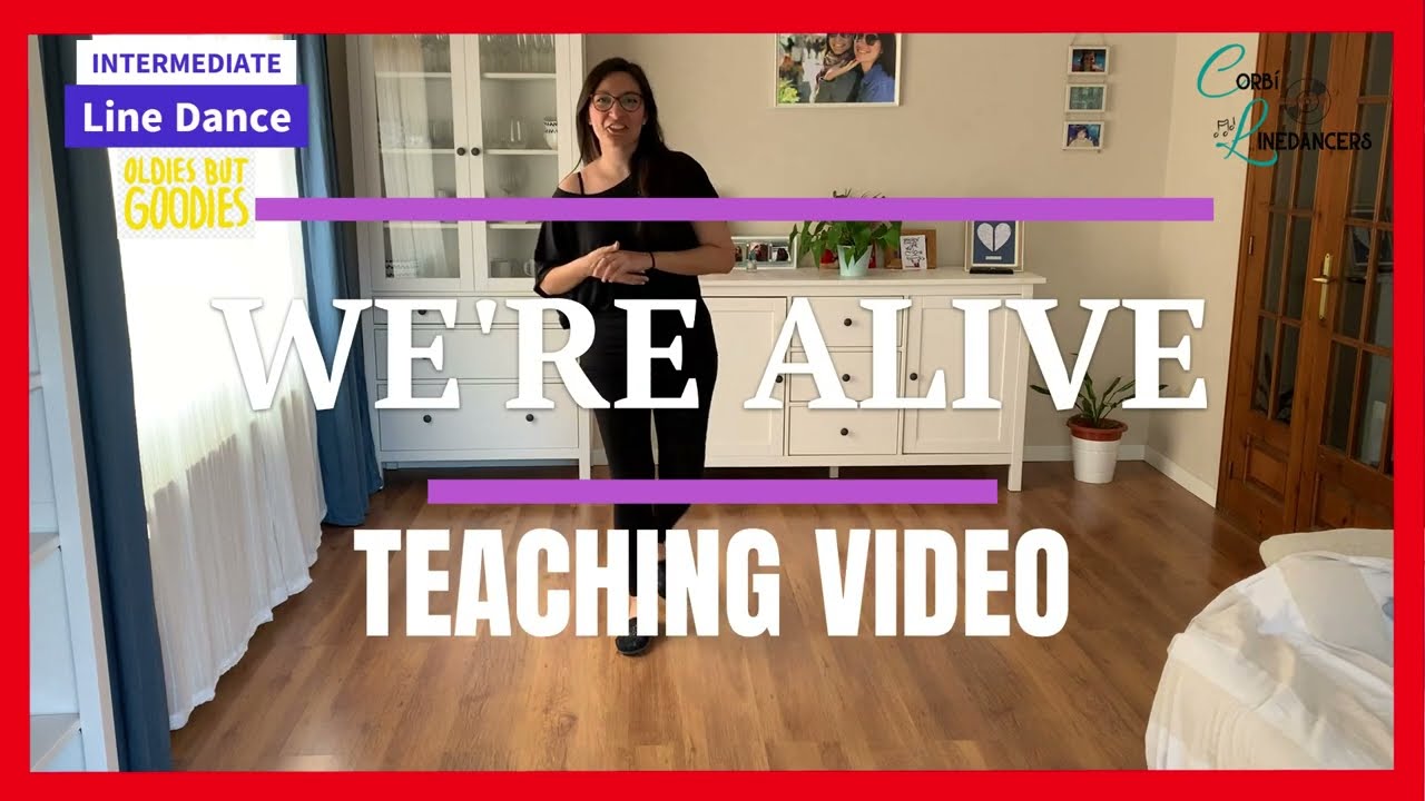 We're Alive LINE DANCE (Teaching Video)