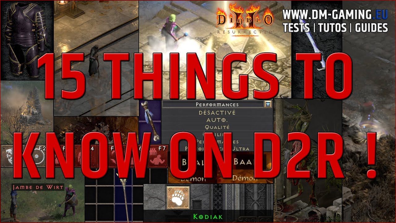 15 things, tricks and fun fact syou should know on Diablo 2 Resurrected !