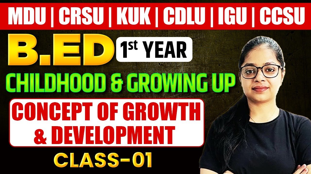 Childhood And Growing Up | Childhood And Growing Up | B.Ed 1st Year | MDU | CRSU | KUK