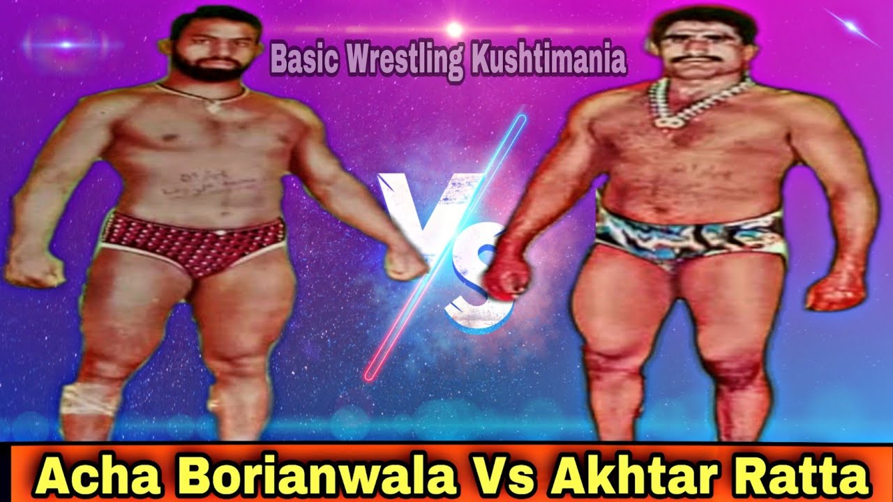 Akhtar Pehlwan Ratta Vs Acha Pehlwan Borianwala | Best fight