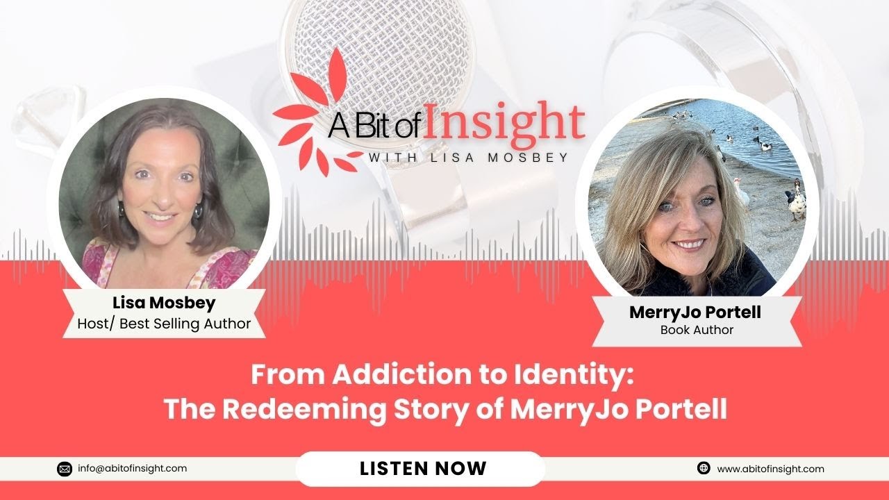 From Addiction to Identity: The Redeeming Story of MerryJo Portell