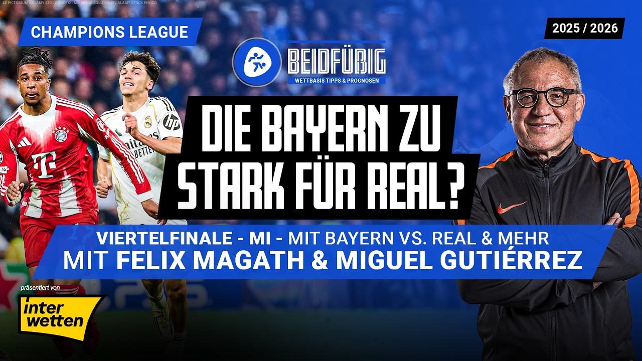 Champions League Viertelfinale Tipps ⚽15.04. 🏆 Bayern - Real Madrid Prognose🔥Experte: Felix Magath