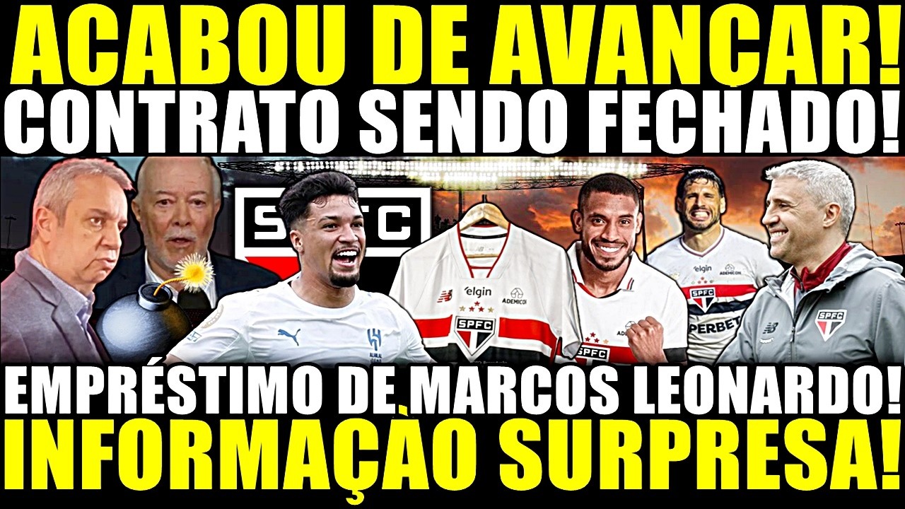 ACABOU DE AVANÇAR!! CONTRATO SENDO FECHADO! INFORMAÇÃO SURPRESA! EMPRÉSTIMO DE MARCOS LEONARDO!