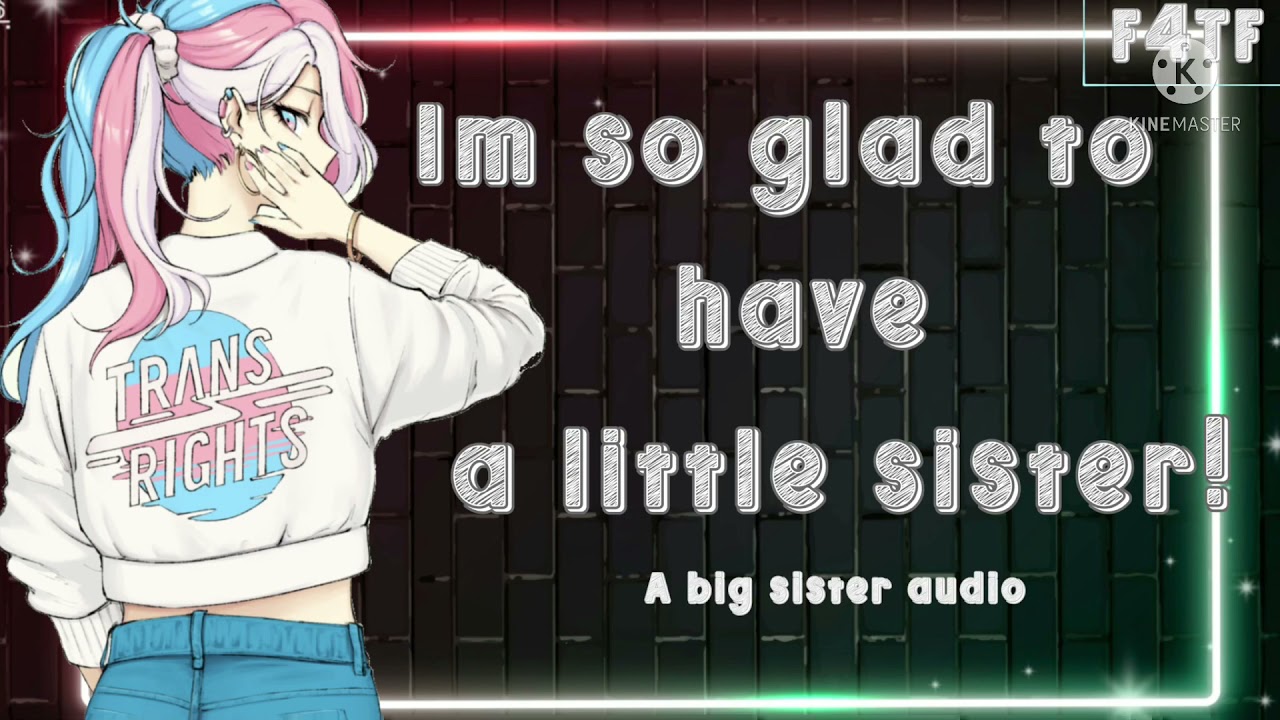Coming out to Older Sister (F4TF) Pride Month^^