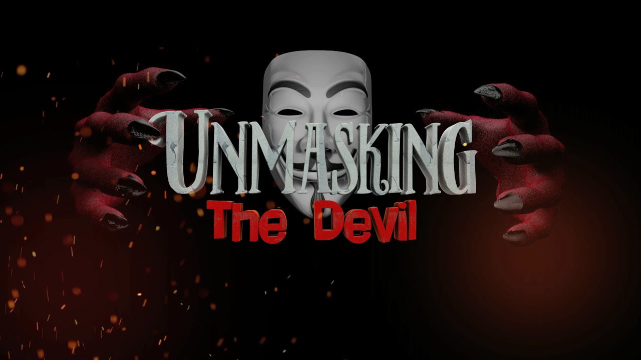 Covenant Love Church - Unmasking The Devil