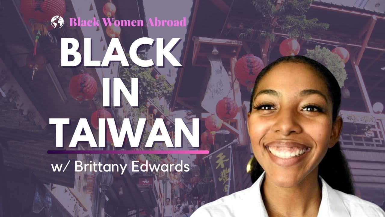 Teaching English in Taiwan 🇹🇼 | Black Women Abroad