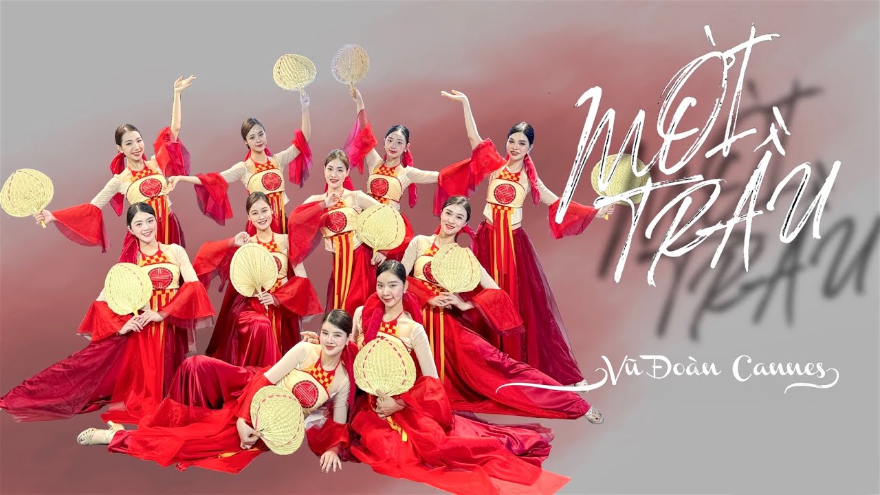 Vũ Đoàn Cannes | Múa Dân Gian Hiện Đại | MỜI TRẦU - MASEW (ft. TUẤN CRY)