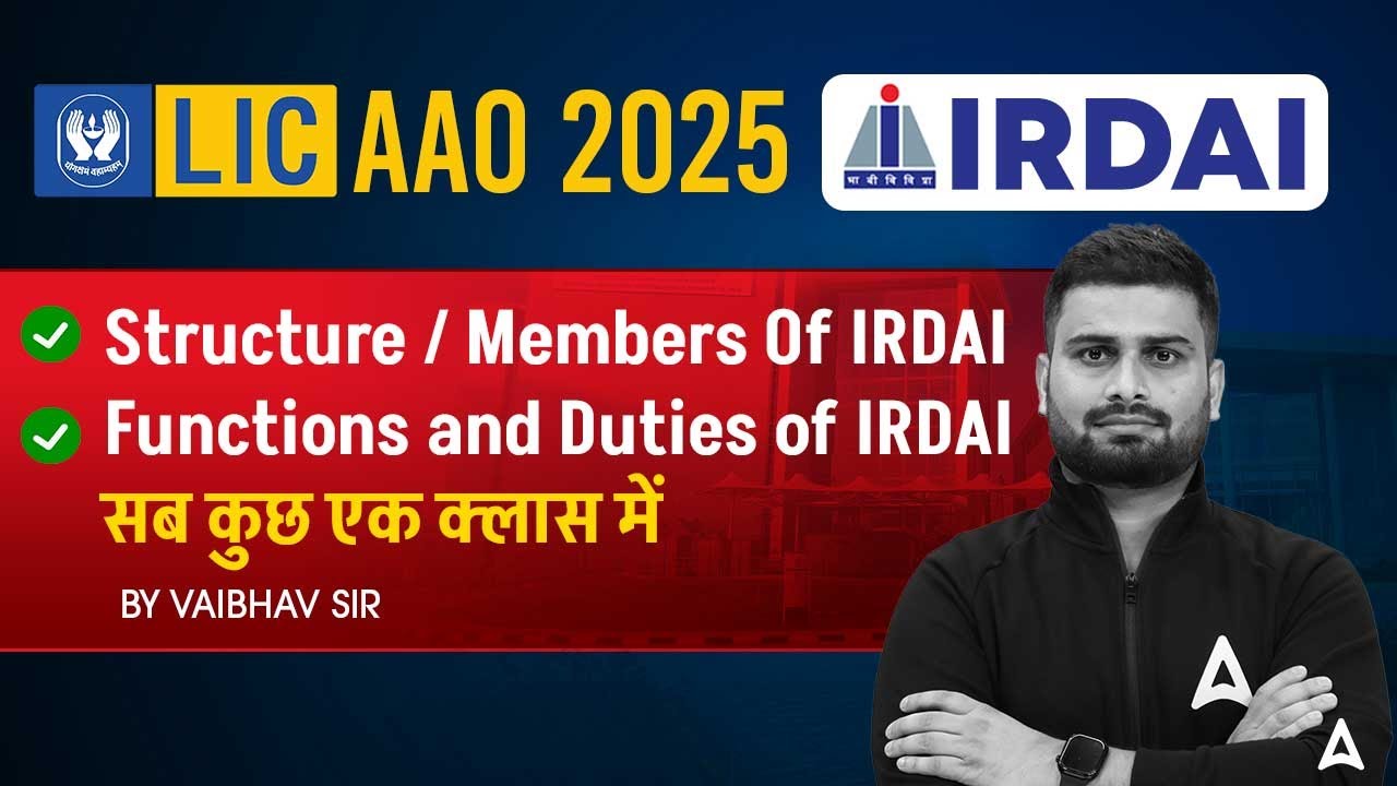 LIC AAO 2025 IRDAI | Structure Functions , Duties and Members of IRDA | By Vaibhav Sir