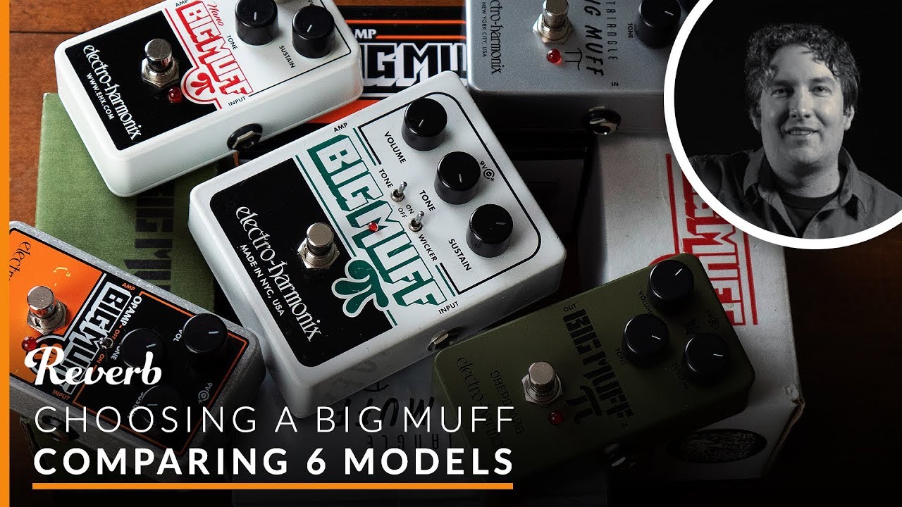 Choosing a Big Muff Pedal: Comparing 6 Varieties | Reverb Tone Report