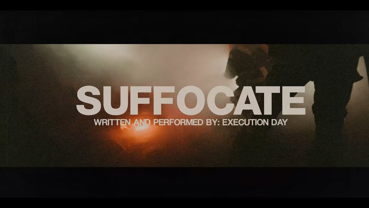 Execution Day // Suffocate // VISUALIZER