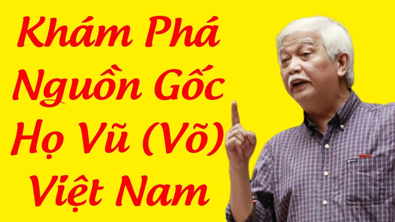 Những Người Họ VŨ Không Có Tổ Tiên Hay Chỉ Là Chưa Được Khai Phá?