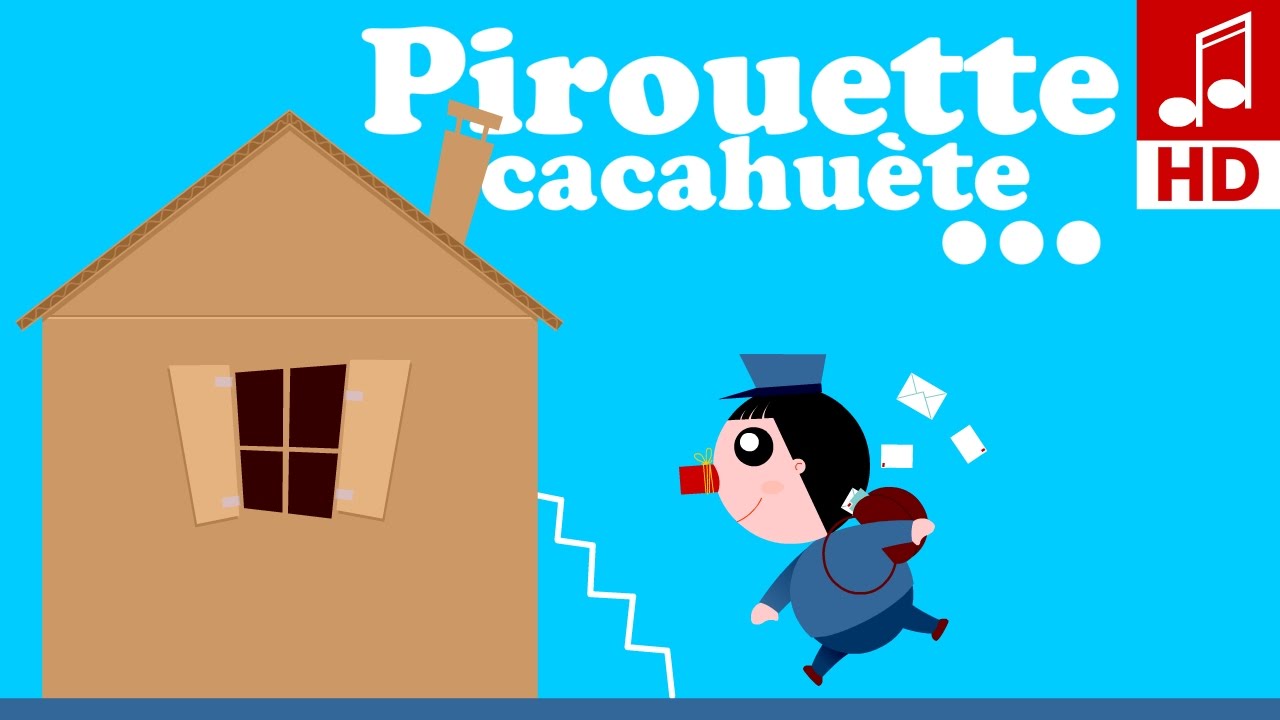 PIROUETTE CACAHUÈTE comptine pour bébé - comptine pour maternelle