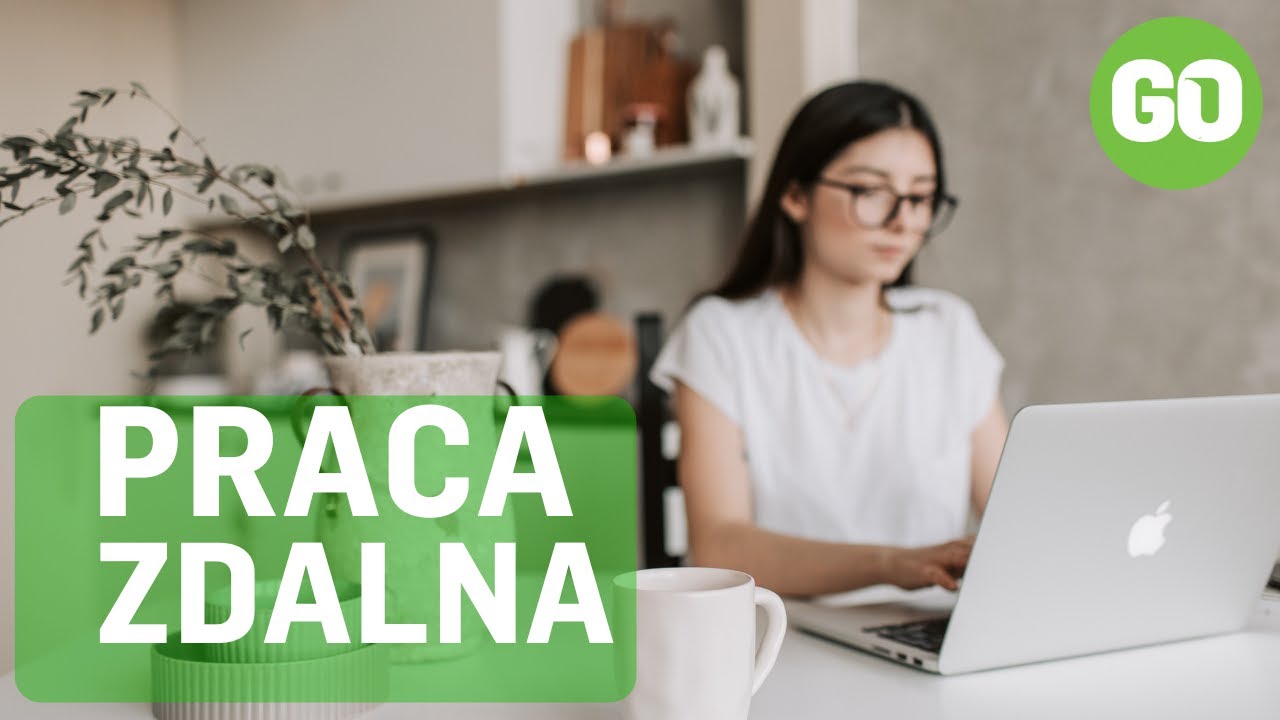 Ekspert radzi cz. 2 - Praca zdalna